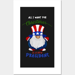 All i want for Christmas is a new president Posters and Art